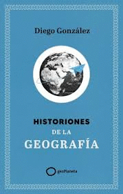 HISTORIONES DE LA GEOGRAF�A
