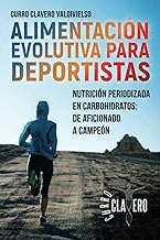 ALIMENTACION EVOLUTIVA PARA DEPORTISTAS