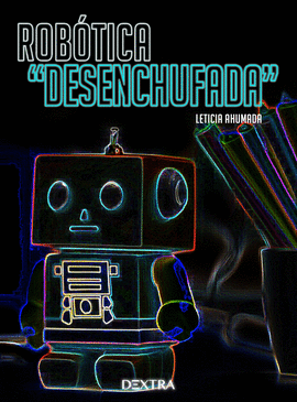 ROBTICA DESENCHUFADA