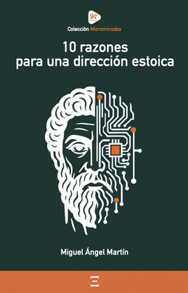 10 RAZONES PARA UNA DIRECCI�N ESTOICA