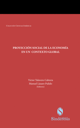 PROYECCI�N SOCIAL DE LA ECONOM�A EN UN CONTEXTO GLOBAL
