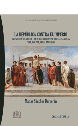 LA REP�BLICA CONTRA EL IMPERIO
