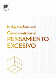 C�MO CONTROLAR EL PENSAMIENTO EXCESIVO