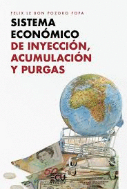 SISTEMA ECON�MICO DE INYECCI�N, ACUMULACI�N Y PURGAS