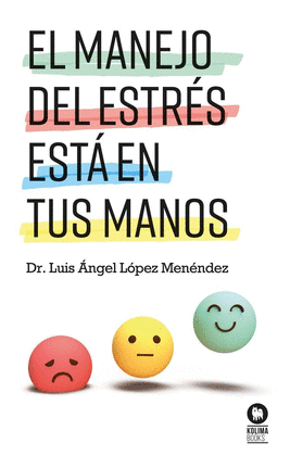 EL MANEJO DEL ESTRS EST EN TUS MANOS