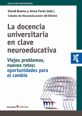 LA DOCENCIA UNIVERSITARIA EN CLAVE A LA NEUROEDUCATIVA