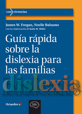 GU�A R�PIDA SOBRE LA DISLEXIA PARA LAS FAMILIAS