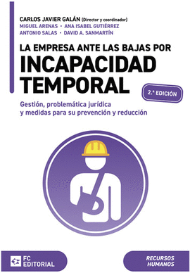 LA EMPRESA ANTE LAS BAJAS POR INCAPACIDAD TEMPORAL
