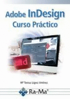 ADOBE INDESIGN. CURSO PR�CTICO