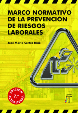 MARCO NORMATIVO DE LA PREVENCIN DE RIESGOS LABORALES