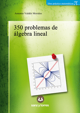 350 PROBLEMAS DE �LGEBRA LINEAL
