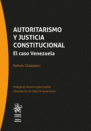 AUTORITARISMO Y JUSTICIA CONSTITUCIONAL