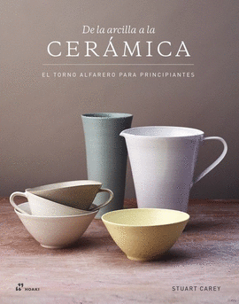 DE LA ARCILLA A LA CER�MICA