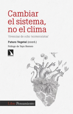 CAMBIAR EL SISTEMA NO EL CLIMA