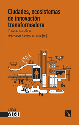 CIUDADES, ECOSISTEMAS DE INNOVACIN TRANSFORMADORA
