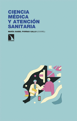 CIENCIA MDICA Y ATENCIN SANITARIA