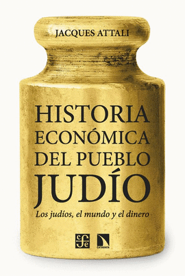 HISTORIA ECON�MICA DEL PUEBLO JUD�O