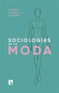 SOCIOLOGAS DE LA MODA