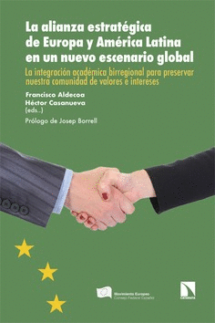 LA ALIANZA ESTRATEGICA DE EUROPA Y AMERICA LATINA EN UN NUEVO ESCENARIO GLOBAL