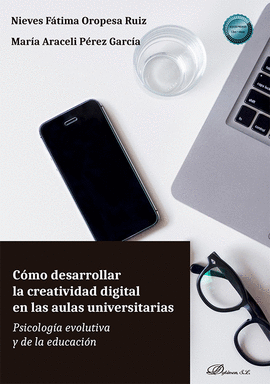COMO DESARROLLAR LA CREATIVIDAD DIGITAL EN LAS AULAS UNIVERSITARIAS