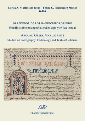 ALREDEDOR DE LOS MANUSCRITOS GRIEGOS