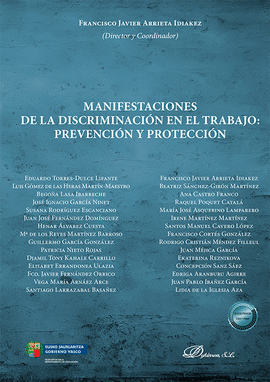MANIFESTACIONES DE LA DISCRIMINACION EN EL TRABAJO PREVENCI�N Y PROTECCION