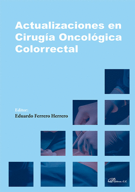 ACTUALIZACIONES EN CIRUG�A ONCOL�GICA COLORRECTAL