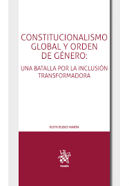 CONSTITUCIONALISMO GLOBAL Y ORDEN DE G�NERO