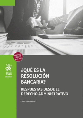 �QU� ES LA RESOLUCI�N BANCARIA?