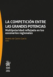 LA COMPETICI�N ENTRE LAS GRANDES POTENCIAS