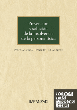 PREVENCIN Y SOLUCIN DE LA INSOLVENCIA DE LA PERSONA FSICA