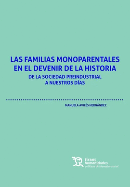 LAS FAMILIAS MONOPARENTALES EN EL DEVENIR DE LA HISTORIA