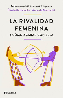 LA RIVALIDAD FEMENINA