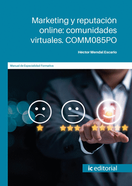 MARKETING Y REPUTACIN ONLINE: COMUNIDADES VIRTUALES. COMM085PO