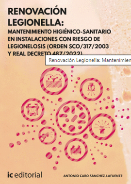 RENOVACION LEGIONELLA: MANTENIMIENTO HIGIENICO-SANITARIO EN INSTALACIONES CON RIESGO DE LEGIONELOSIS