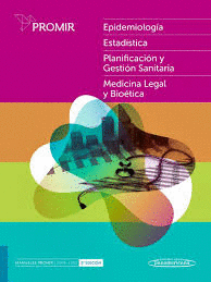 PROMIR EPIDEMIOLOGIA ESTADISTICA PLANIFICACION Y GESTION SANITARIA Y MEDICINA LEGAL 2024-2025