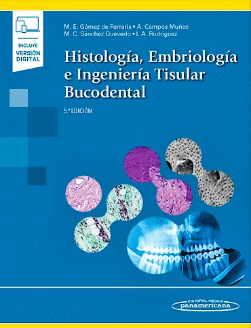 HISTOLOG�A, EMBRIOLOG�A E INGENIER�A TISULAR BUCODENTAL