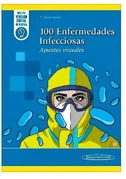 100 ENFERMEDADES INFECCIOSAS. APUNTES VISUALES
