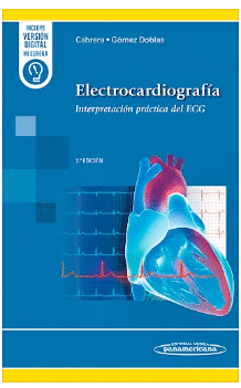 ELECTROCARDIOGRAF�A. INTERPRETACI�N PR�CTICA DEL ECG