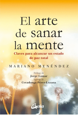 EL ARTE DE SANAR LA MENTE