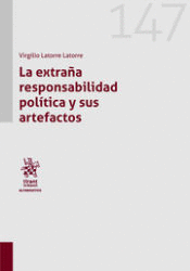 LA EXTRAA RESPONSABILIDAD POLTICA Y SUS ARTEFACTOS