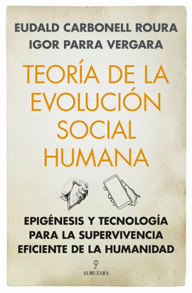 TEOR�A DE LA EVOLUCI�N SOCIAL HUMANA
