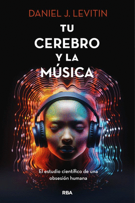 TU CEREBRO Y LA MUSICA