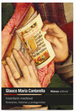 INVENTARIO MEDIEVAL. ITINERARIOS, HISTORIAS Y PROTAGONISTAS