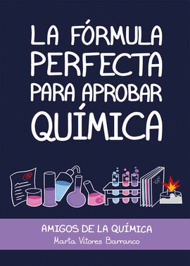 LA FRMULA PERFECTA PARA APROBAR QUMICA