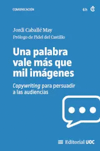 UNA PALABRA VALE M�S QUE MIL IM�GENES