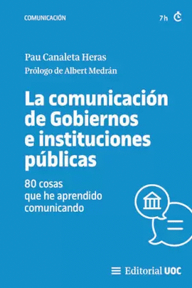 LA COMUNICACI�N DE GOBIERNOS E INSTITUCIONES P�BLICAS