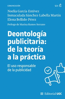 DEONTOLOGA PUBLICITARIA: DE LA TEORA A LA PRCTICA