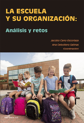 LA ESCUELA Y SU ORGANIZACI�N