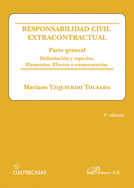 RESPONSABILIDAD CIVIL EXTRACONTRACTUAL. PARTE GENERAL